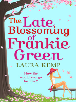 cover image of The Late Blossoming of Frankie Green